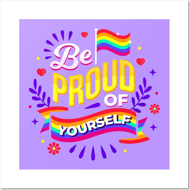 Be Proud of Yourself Wall Art by machmigo